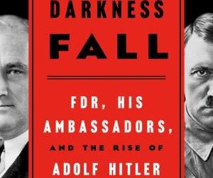 Episode 343-Interview with Ambassador David McKean about his book, Watching Darkness Fall
