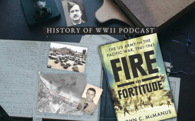 Episode 435-2 Episode Special! Interview w/John C. McManus about his Pacific War Trilogy and we continue with Operation Jubilee