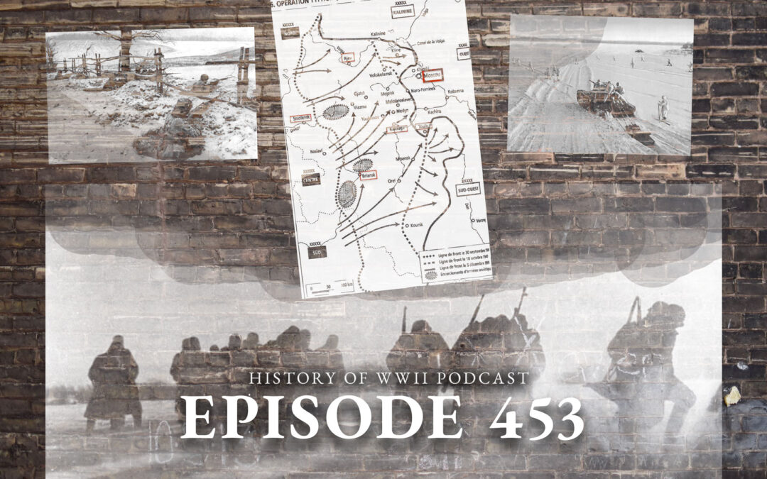 Episode 453-Operation Barbarossa: What’s Plan B?