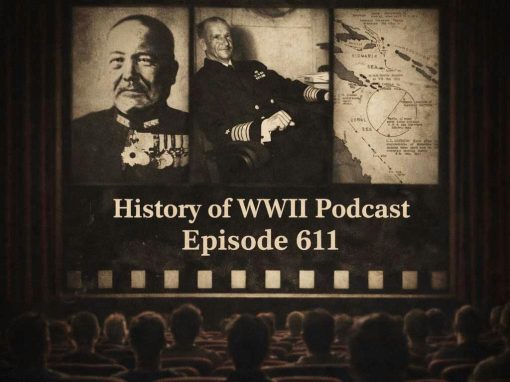 Episode 611-Battle of the Coral Sea: First Blood
